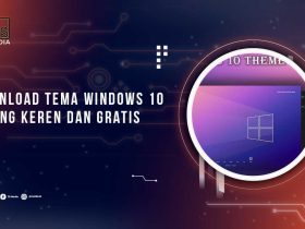 Download Tema Windows 10 Gratis