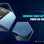 Harga dan Spesifikasi Poco X6 5G