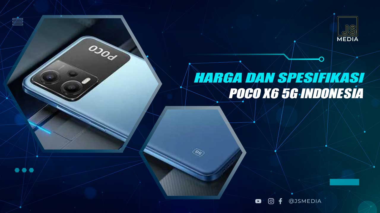 Harga dan Spesifikasi Poco X6 5G