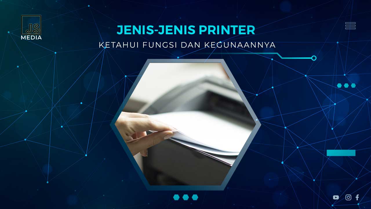 Jenis Printer dan Fungsinya