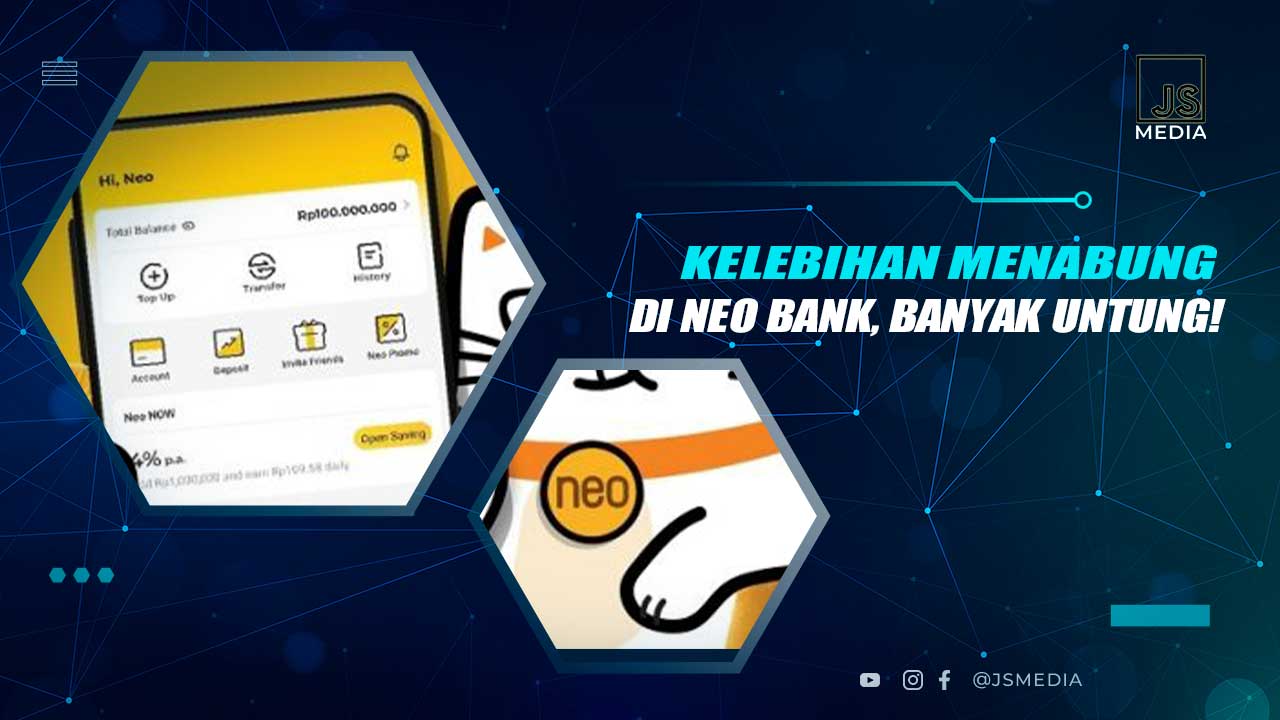 Kelebihan Menabung di Neo Bank
