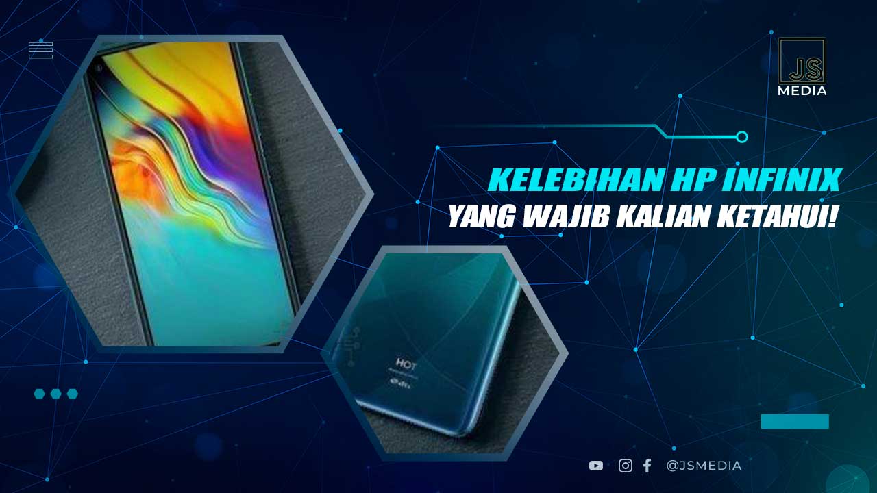 Kelebihan Smartphone Infinix