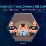 Kenapa DC Tidak Datang ke Rumah