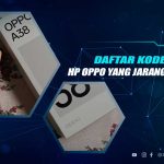 Kode Rahasia Oppo yang Jarang Diketahui