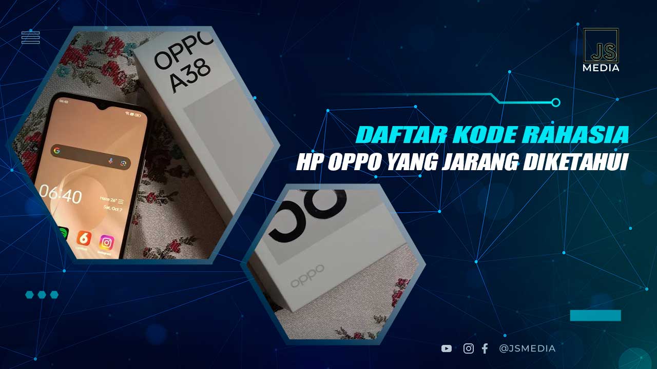 Kode Rahasia Oppo yang Jarang Diketahui