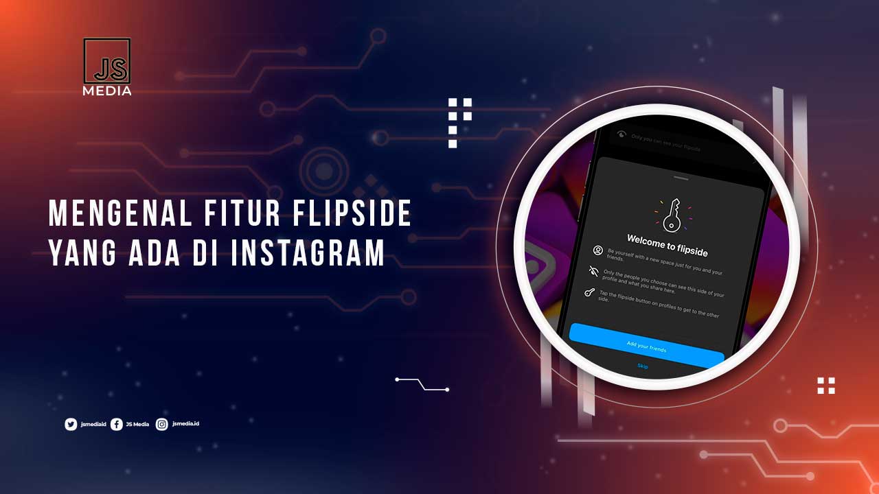 Mengenal Fitur Flipside Instagram