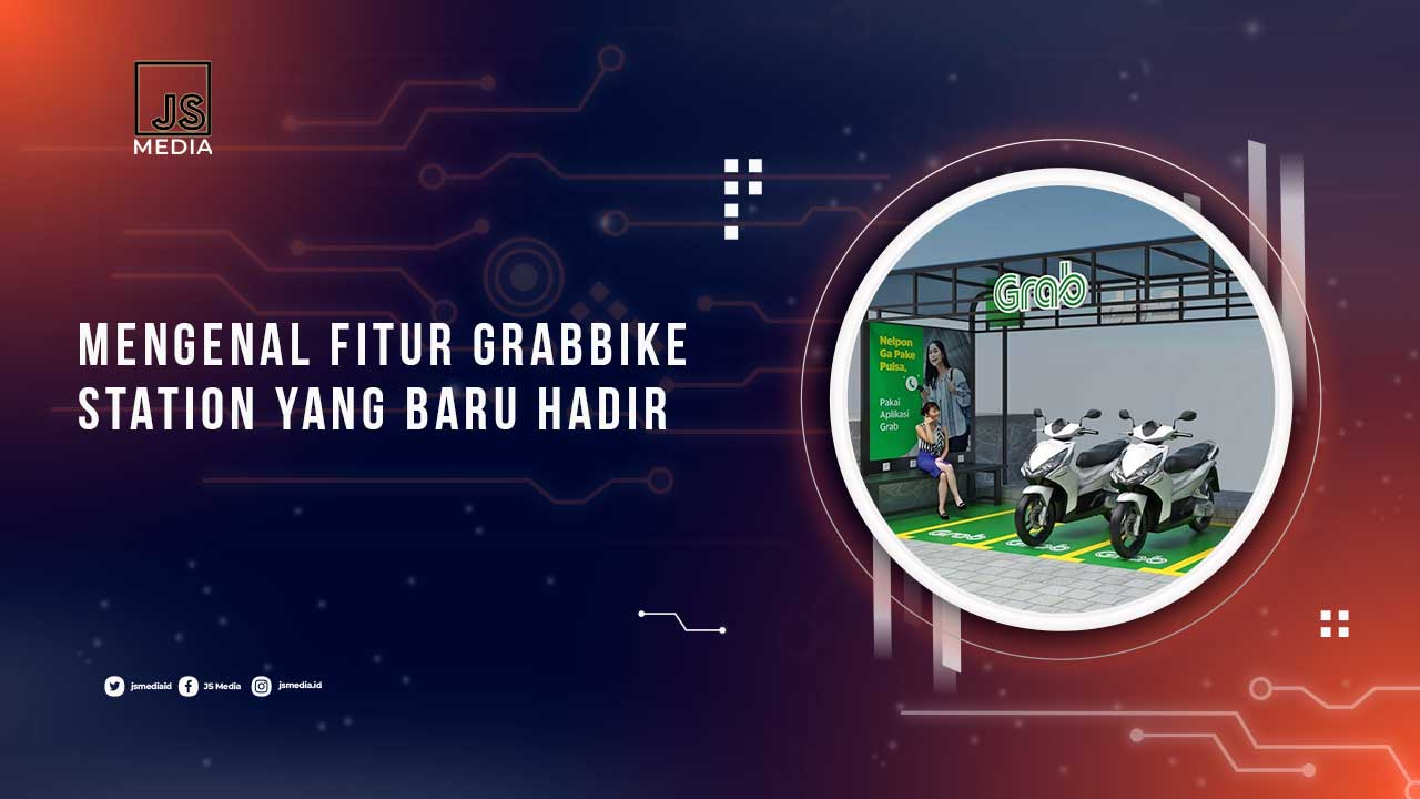 Mengenal Fitur GrabBike Station