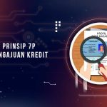 Mengenal Prinsip 7P Dalam Kredit