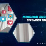 Mengenal Social Media Specialist