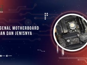 Pengertian Motherboard