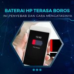 Penyebab Baterai Smartphone Boros