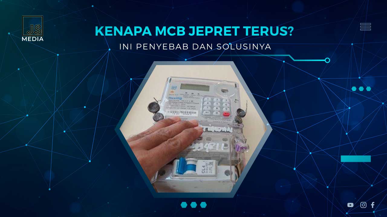 Penyebab MCB Jeglek Terus