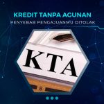 Penyebab Pengajuan KTA Ditolak