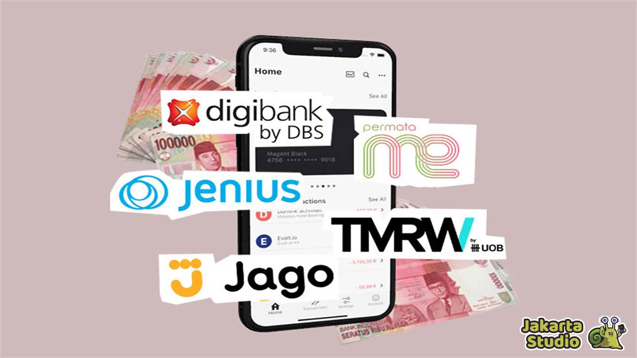Rekomendasi Aplikasi Bank Digital terbaik 