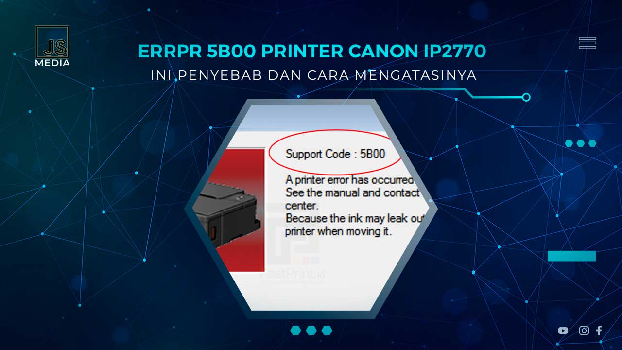 Solusi Error 5B00 Printer Canon IP2770