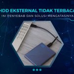 Solusi HDD Eksternal Tidak Terbaca