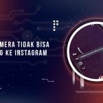 Solusi Kamera IG Tidak Berfungsi