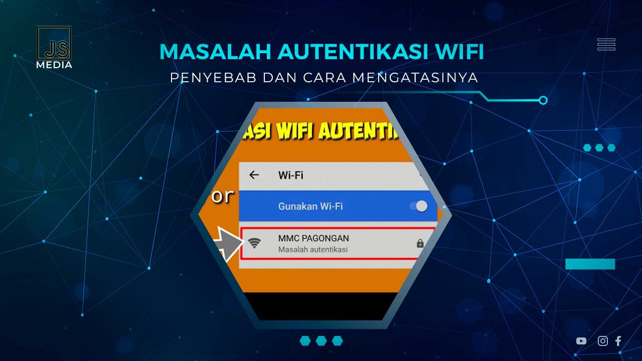 Solusi Masalah Autentikasi Wifi Android