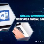 Solusi Ms Word Tidak Bisa Dibuka