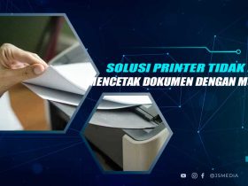 Solusi Printer Tidak Mau Mencetak Dokumen