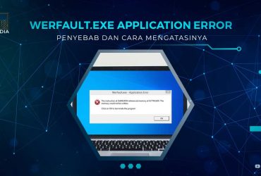 Solusi WerFault. Exe Application Error