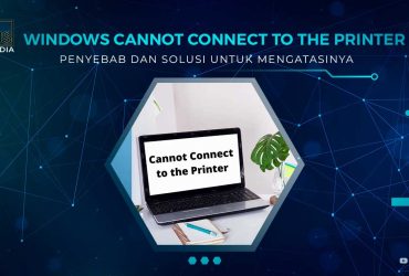 Solusi Windows Cannot Connect to the PRinter
