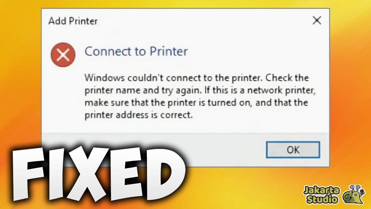 Solusi Windows Cannot Connect to the PRinter