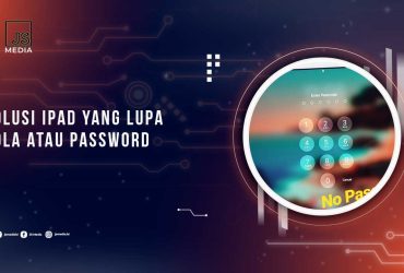 Solusi iPad Lupa Pola atau Password