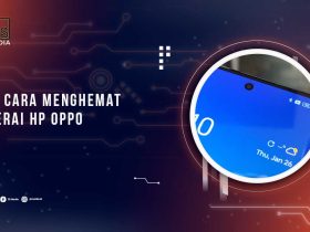 Tips Menghemat Baterai HP Oppo