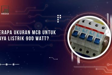 Ukuran MCB Untuk Listrik 900 Watt