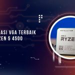 VGA Terbaik Untuk Ryzen 5 4500
