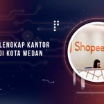 Alamat Kantor Shopee di Medan