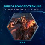 Build Item Leomord Tersakit di MLBB