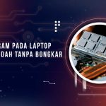 Cara Cek RAM Laptop