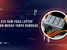Cara Cek RAM Laptop