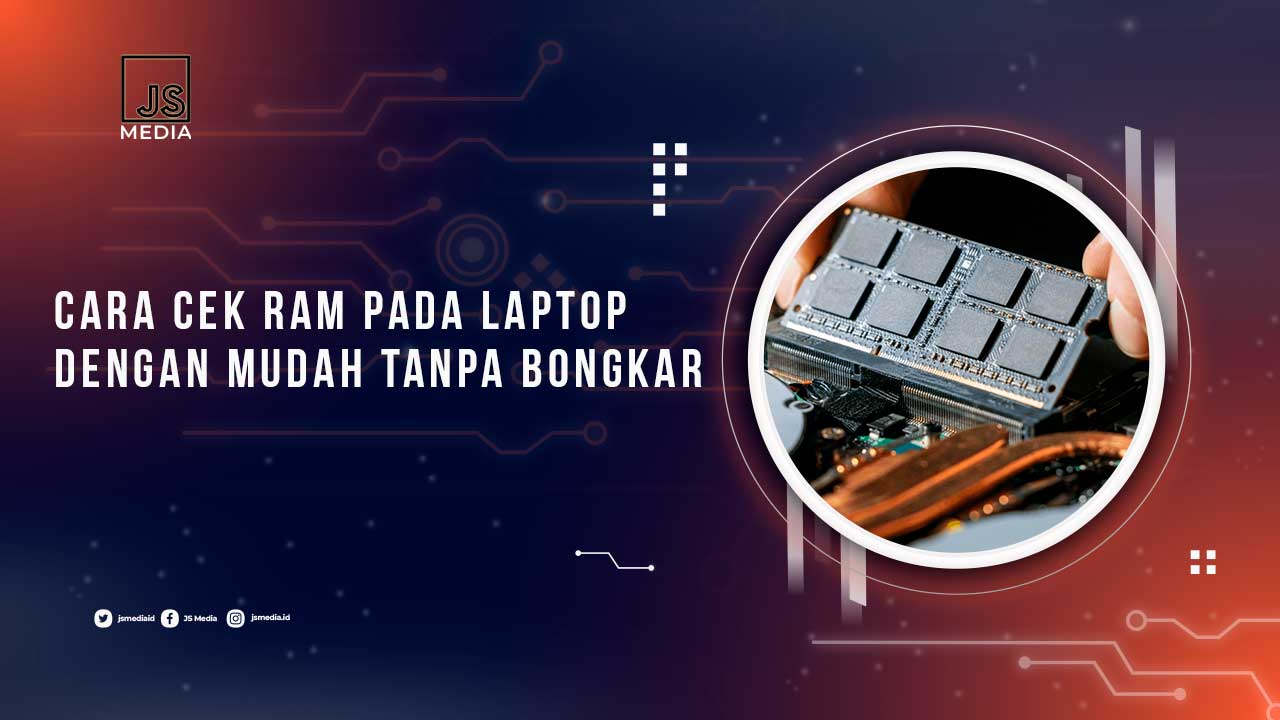 Cara Cek RAM Laptop