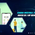 Cara Install 2 Aplikasi Gojek di 1 HP