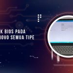 Cara Masuk BIOS Laptop Lenovo