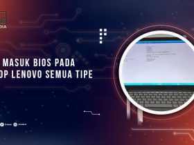 Cara Masuk BIOS Laptop Lenovo