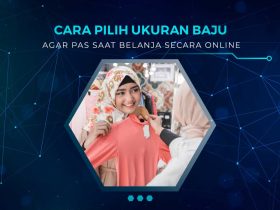 Cara Memilih Ukuran Baju yang Pas