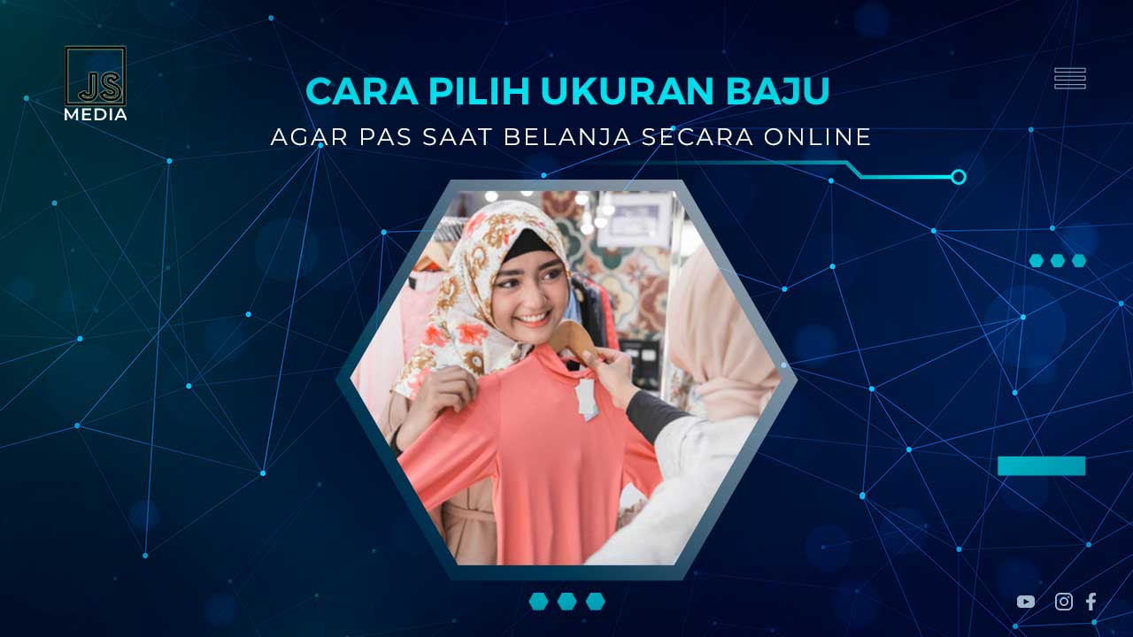 Cara Memilih Ukuran Baju yang Pas