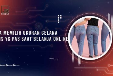 Cara Memilih Ukuran Celana Jeans