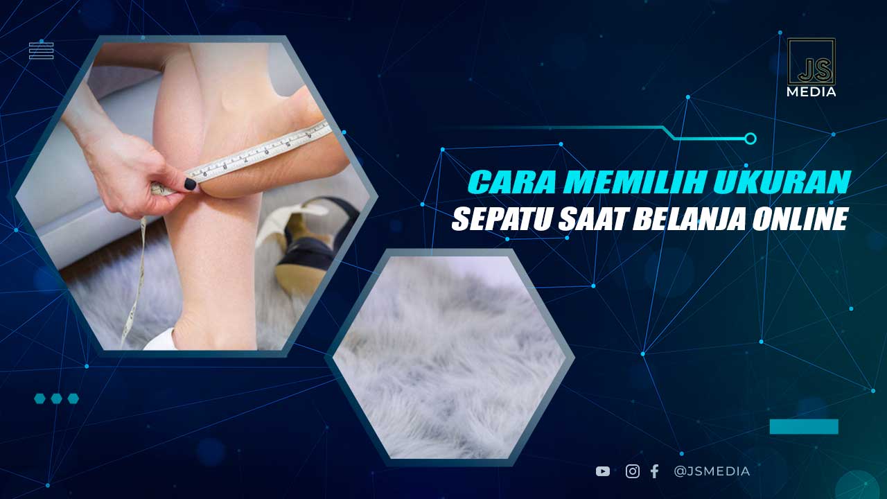 Cara Memilih Ukuran Sepatu yang Pas