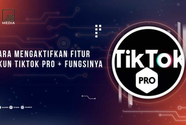 Cara Mengaktifkan Fitur TikTok Pro