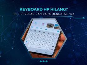 Cara Mengatasi Keyboard Android yang Hilang