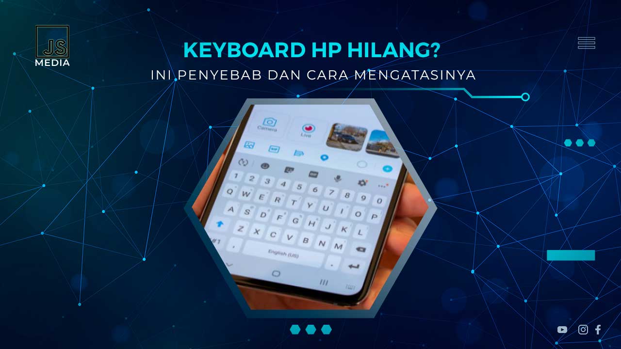 Cara Mengatasi Keyboard Android yang Hilang