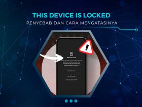 Cara Mengatasi This Device is Locked