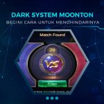 Cara Menghindari Dark System Moonton