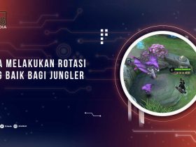 Cara Rotasi Jungler yang Baik
