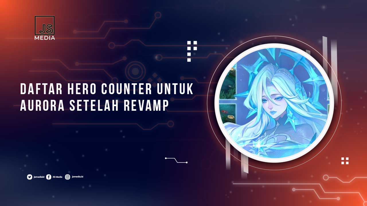 Daftar Hero Counter Aurora Revamp